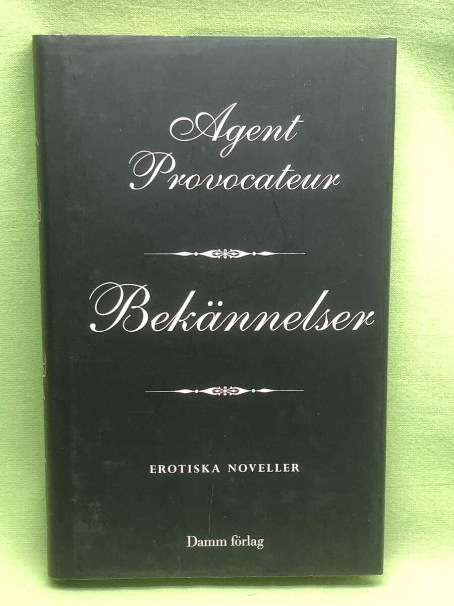Agent Provocateur : Bekännelser
