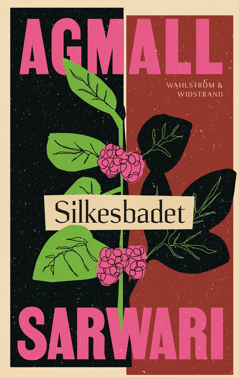 Agmall Sarwari : Silkesbadet