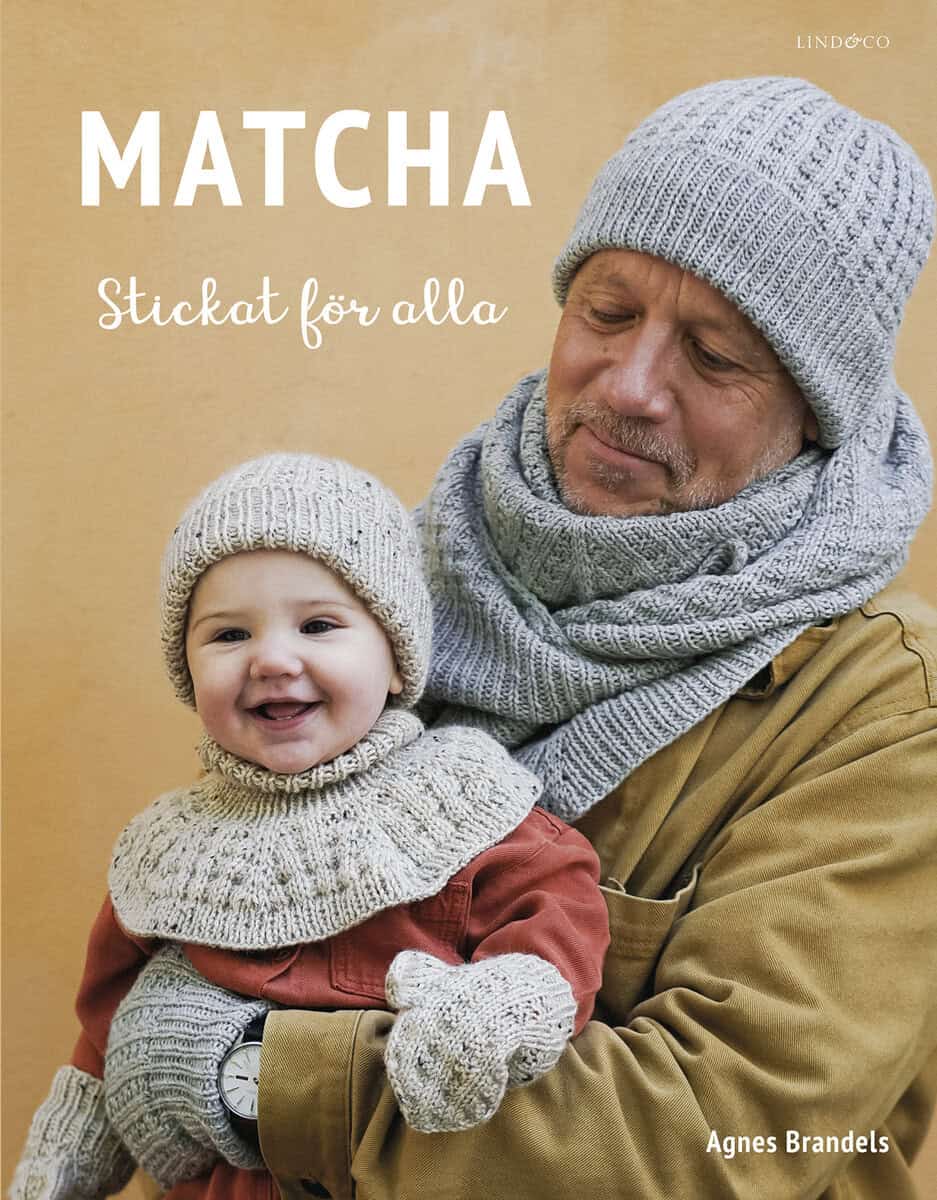Agnes Brandels : Matcha - Stickat för alla