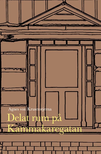 Agnes von Krusenstjerna : Delat rum på Kammakaregatan