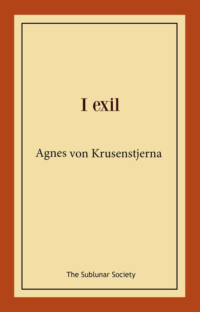 Agnes von Krusenstjerna : I exil