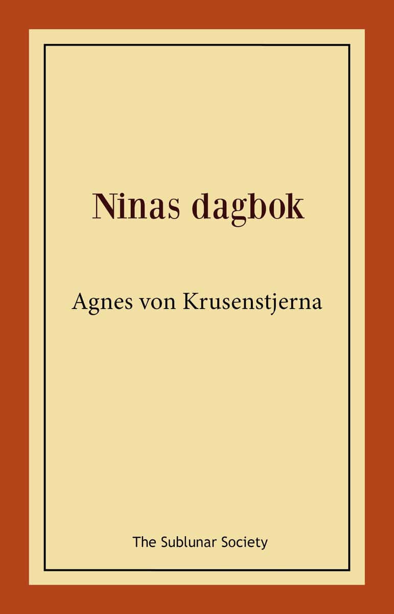 Agnes von Krusenstjerna : Ninas dagbok