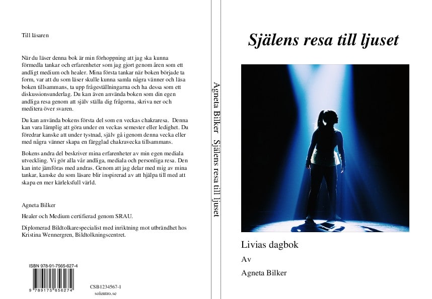 Agneta Bilker : Själens resa till ljuset