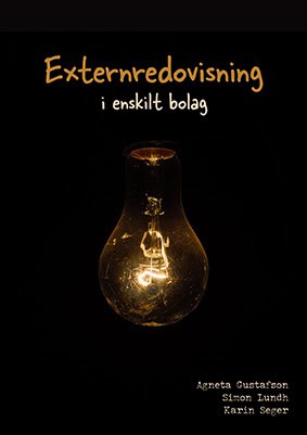 Gustafson, Agneta ; Lundh, Simon ; Seger, Karin : Externredovisning i enskilt bolag
