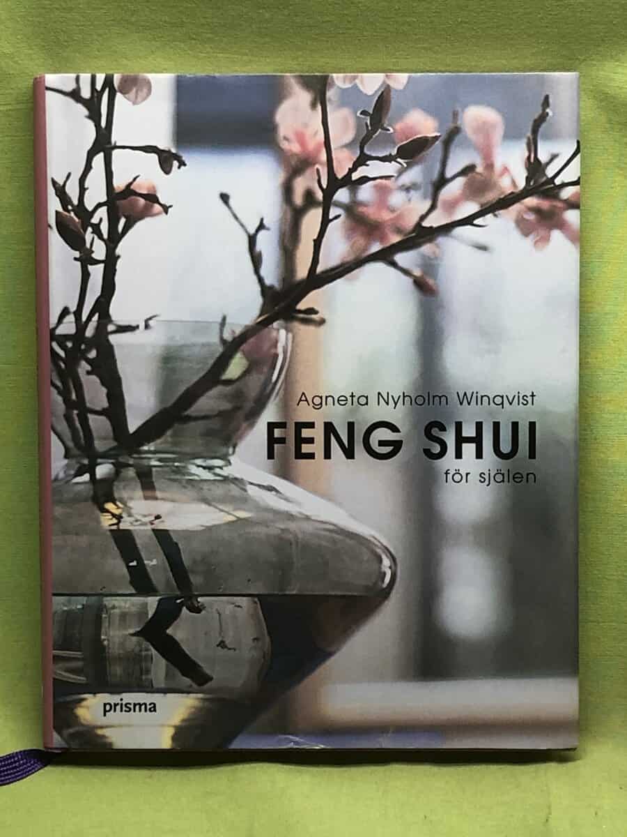 Agneta Nyholm Winqvist : Feng shui för själen