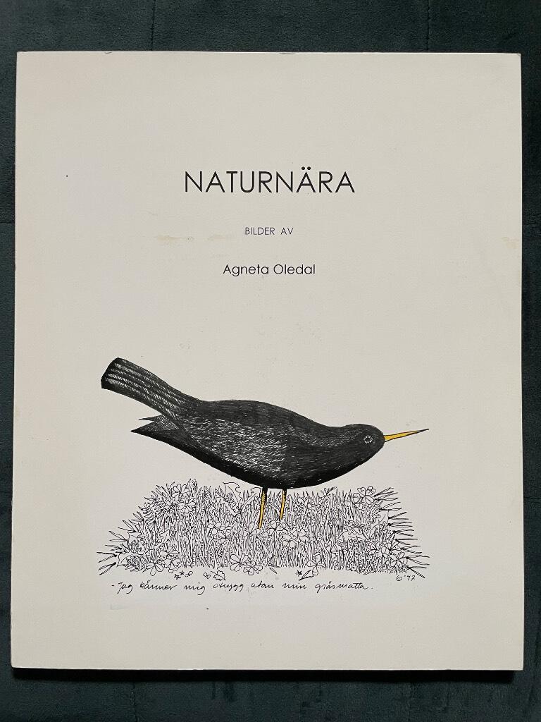 Agneta Oledal : Naturnära. Bilder av Agneta Oledal