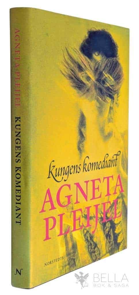 Agneta Pleijel : Kungens komediant