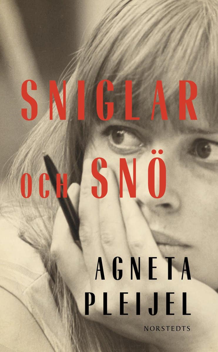 Agneta Pleijel : Sniglar och snö