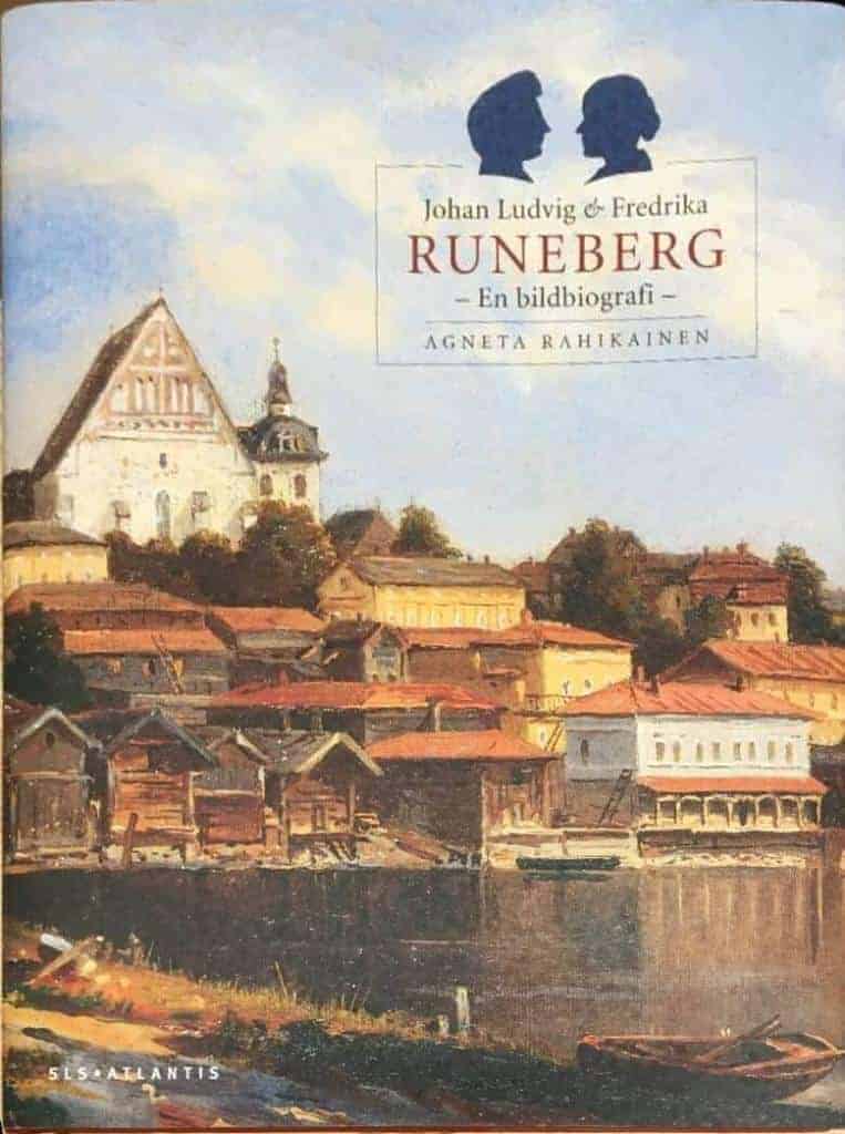 Agneta Rahikainen : Johan Ludvig och Fredrika Runeberg