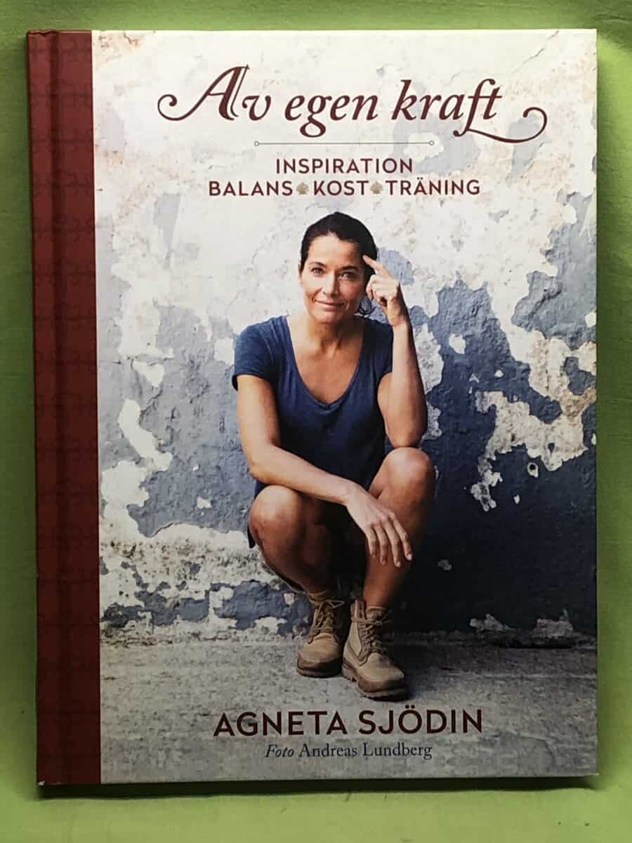 Agneta Sjödin : Av egen kraft