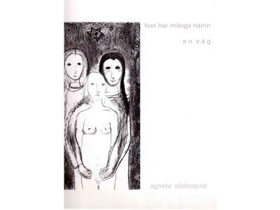 Agneta Söderqvist : Hon har många namn en väg