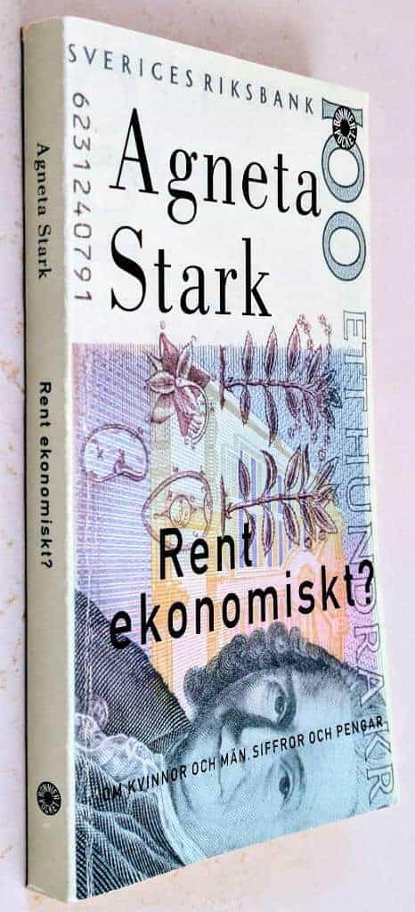 Agneta Stark : Rent ekonomiskt?