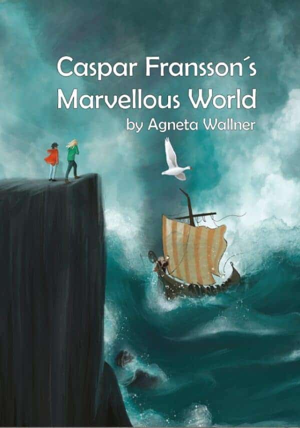 Agneta Wallner : Caspar Fransson´s marvellous world