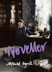 Agrell, Alfhild ; Witt-Brattström, Ebba : Noveller