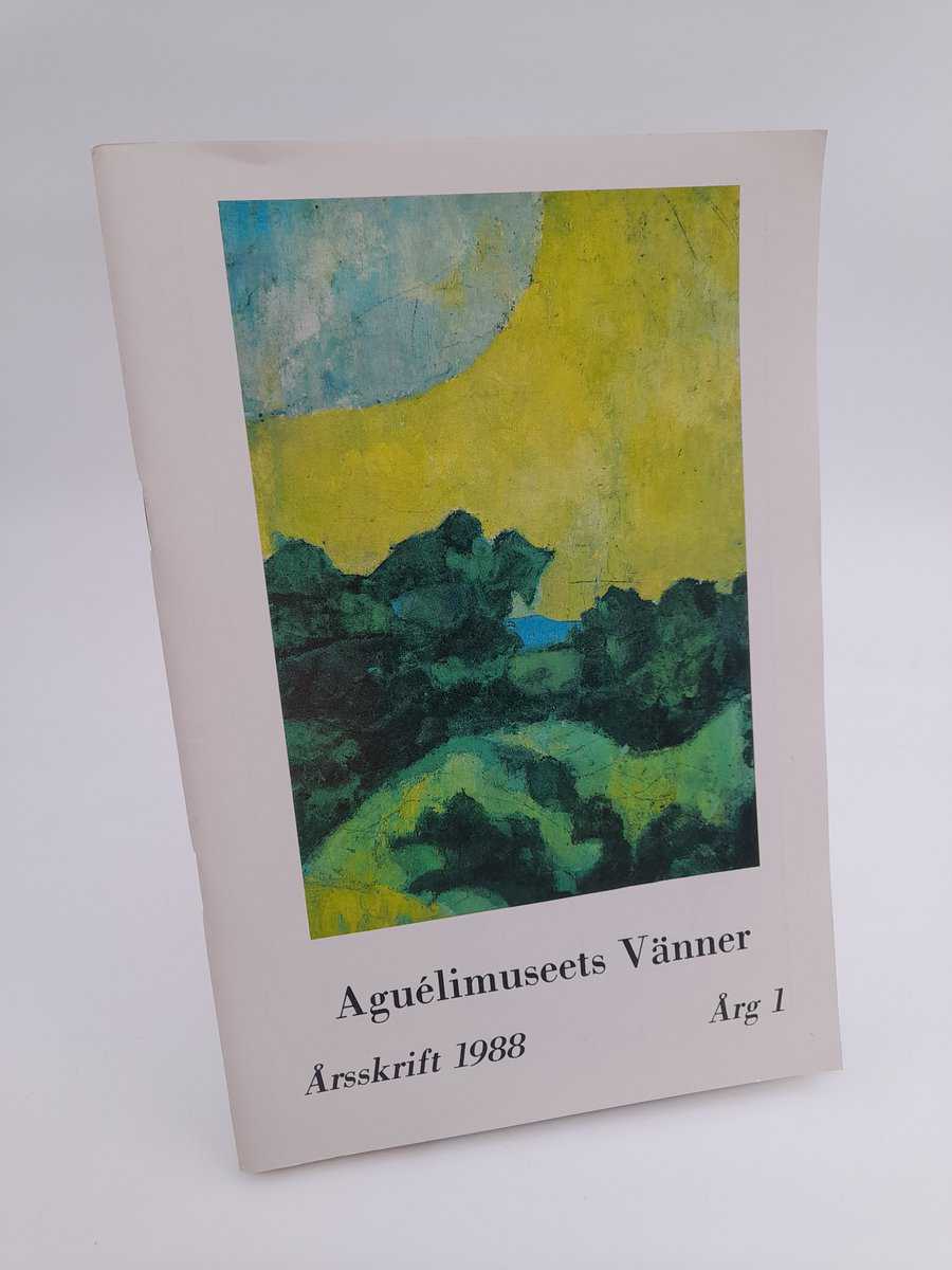 Aguélimuseets vänner : 1988
