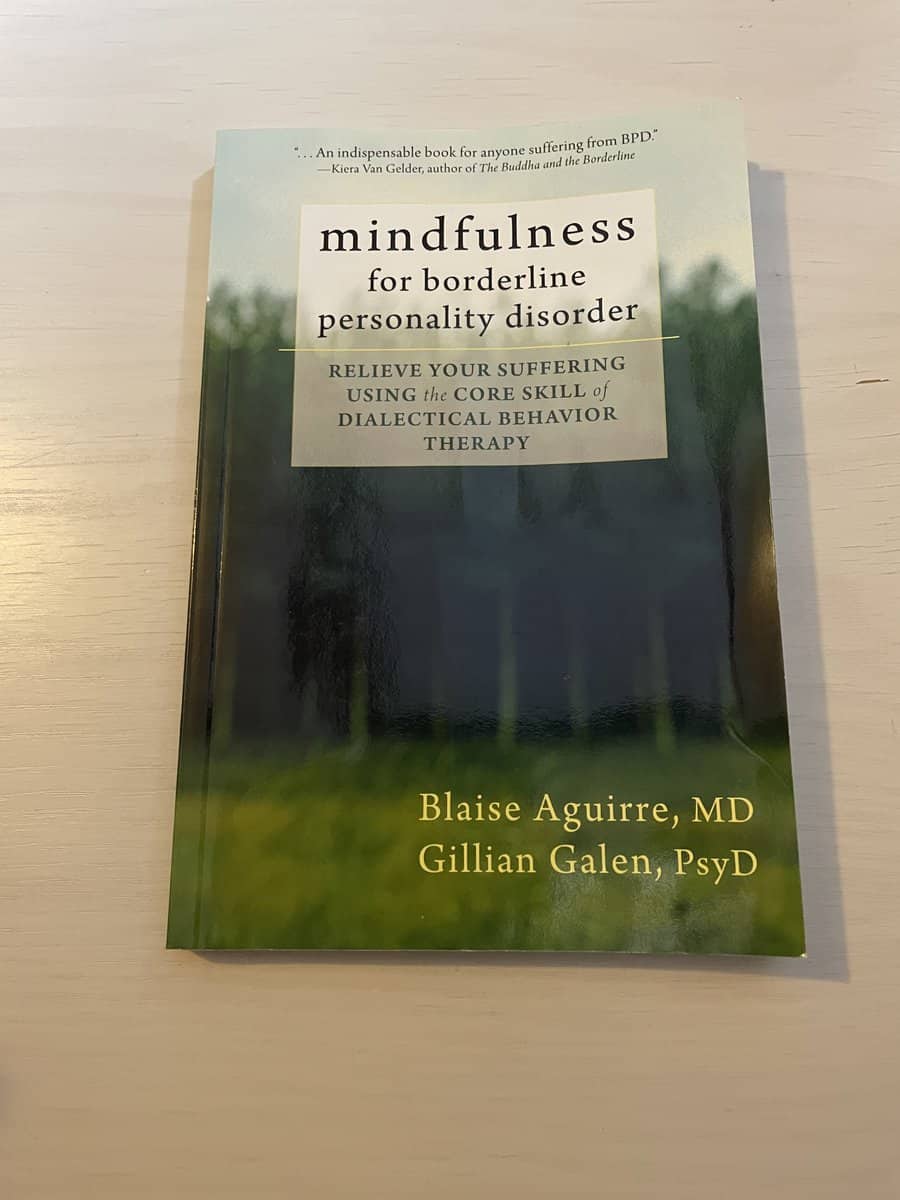 Aguirre, Blaise; Galen, Gillian : Mindfulness for borderline personality disorder