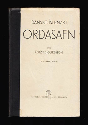 Ágúst Sigur sson : Danskt-íslenzkt orðasafn