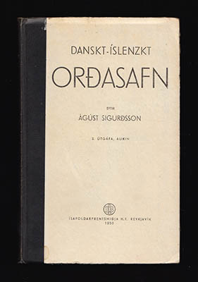 Ágúst Sigur sson : Dansk-Islenzkt ordasafn