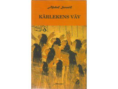 Ahdaf Soueif : Kärlekens väv