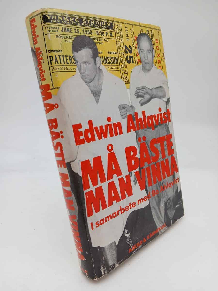 Ahlqvist, Edwin ; Ahlqvist, Bo : Må bäste man vinna
