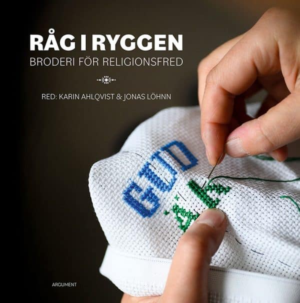 Ahlqvist, Karin ; Löhnn, Jonas [red.] : Råg i ryggen