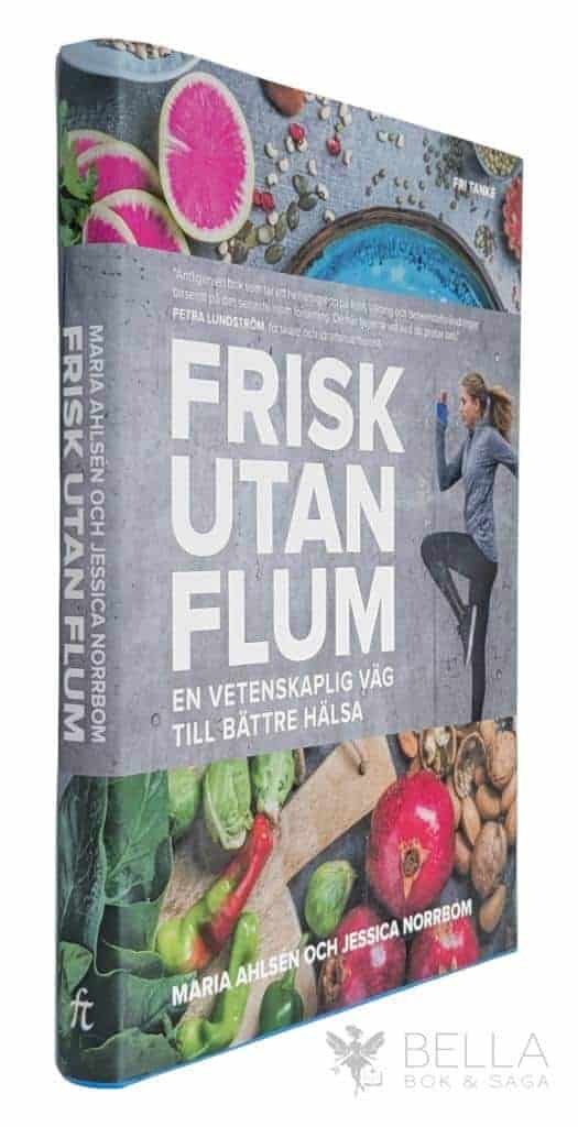 Ahlsén, Maria ; Jessica Norrbom : Frisk utan flum