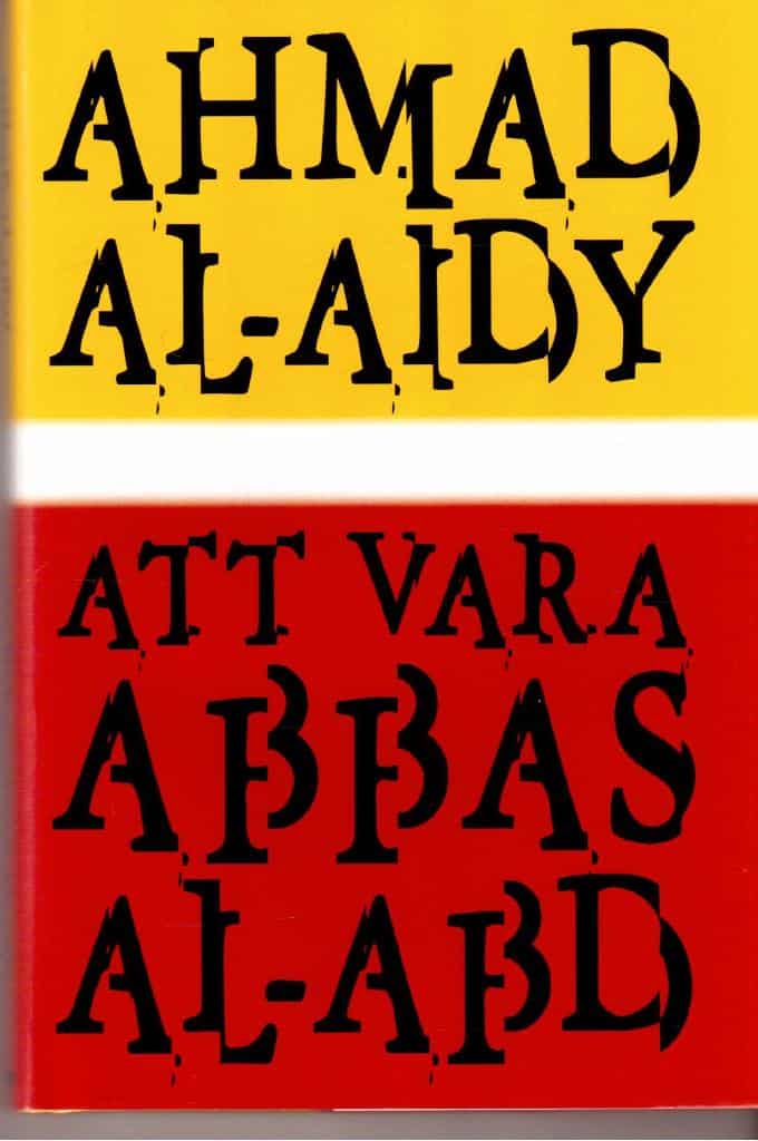 Ahmad al-Aidy : Att vara Abbas Al-Abd