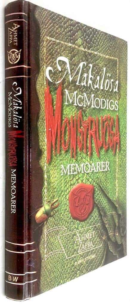 Ahmet Zappa : Makalösa McModigs monstruösa memoarer