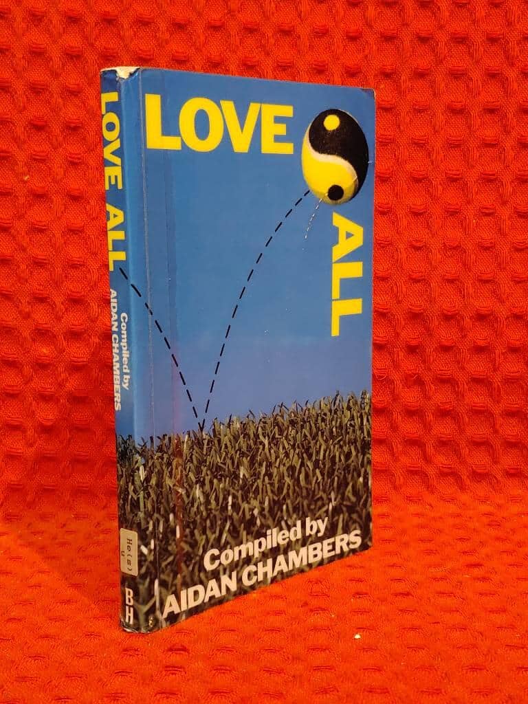 Aidan Chambers : Love All