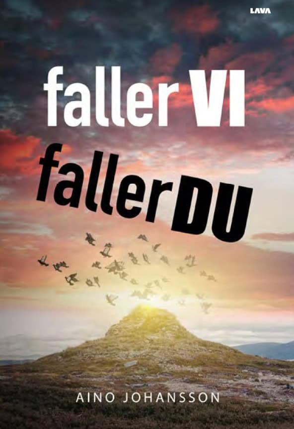 Aino Johansson : Faller vi, faller du