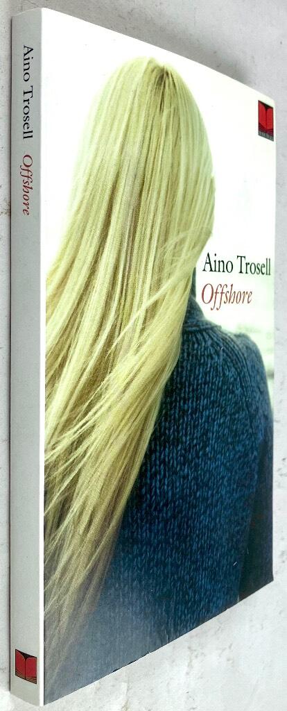 Aino Trosell : Offshore