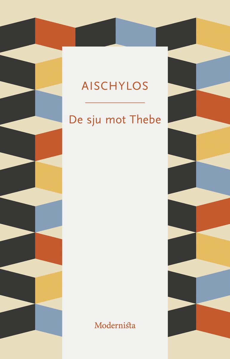 Aischylos : De sju mot Thebe