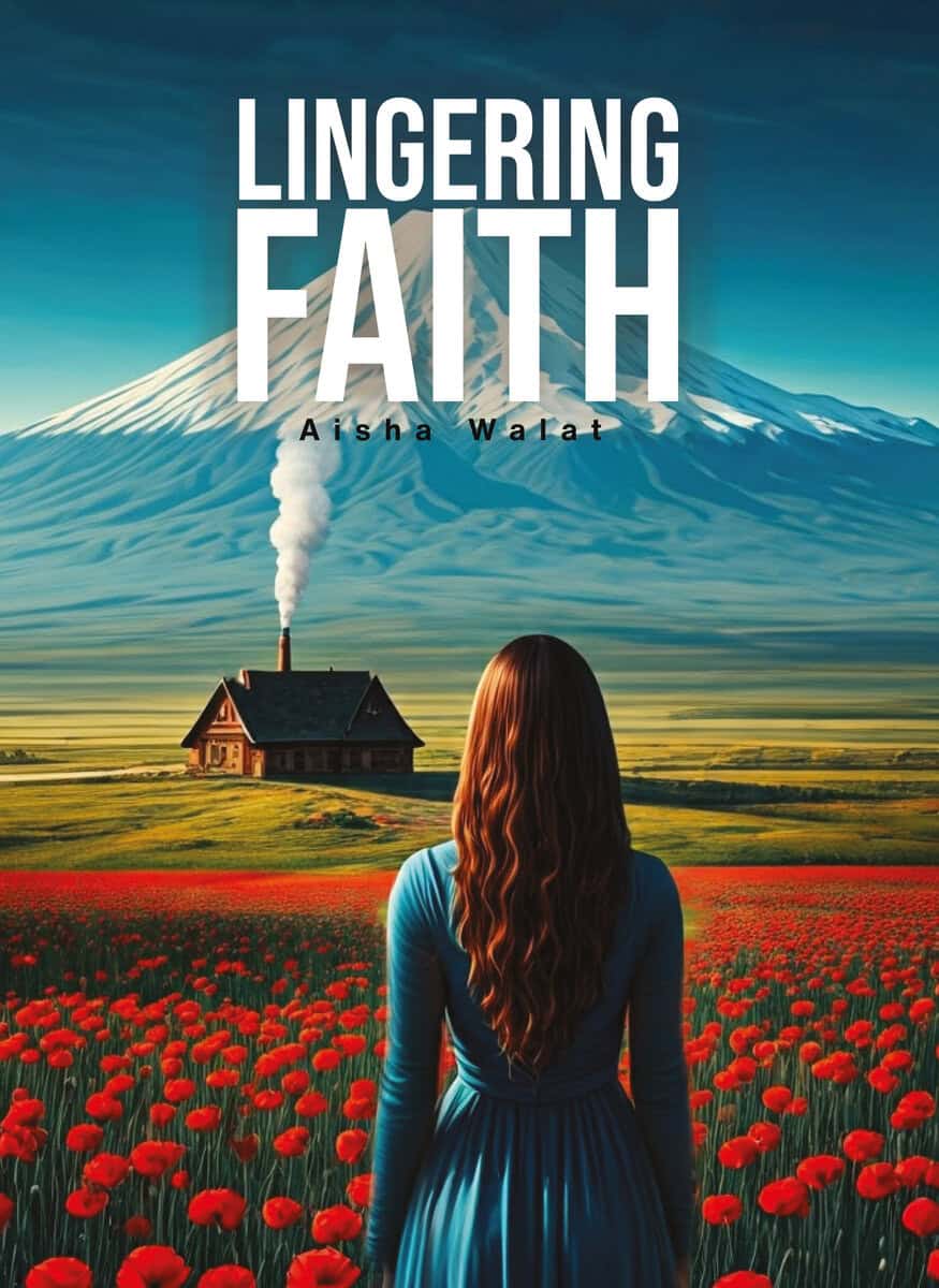 Aisha Walat : Lingering Faith