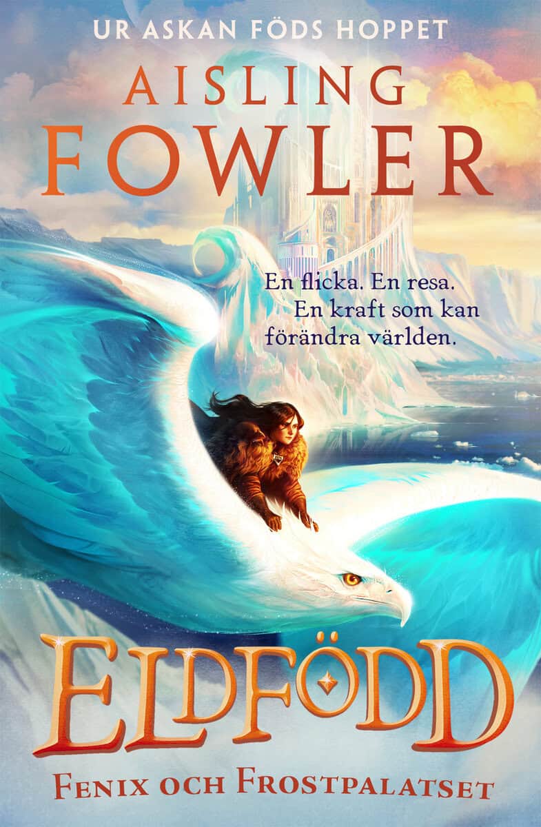 Aisling Fowler : Fenix och Frostpalatset