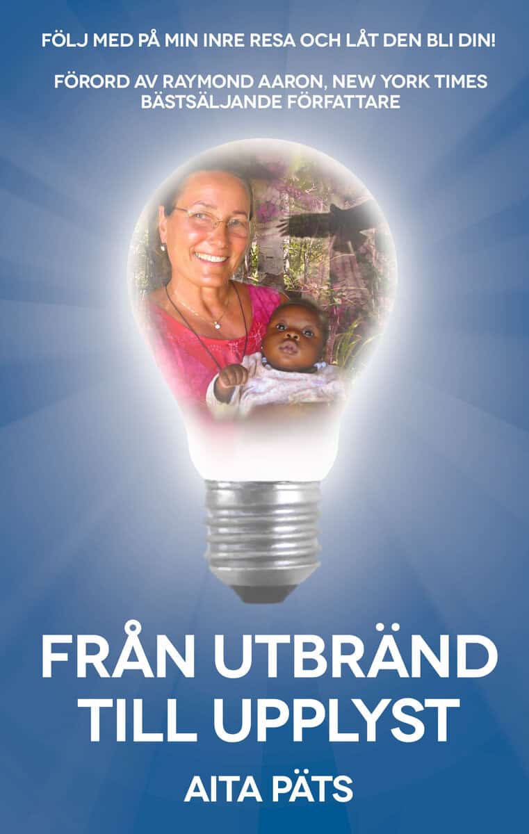 Aita Päts : Från utbränd till upplyst