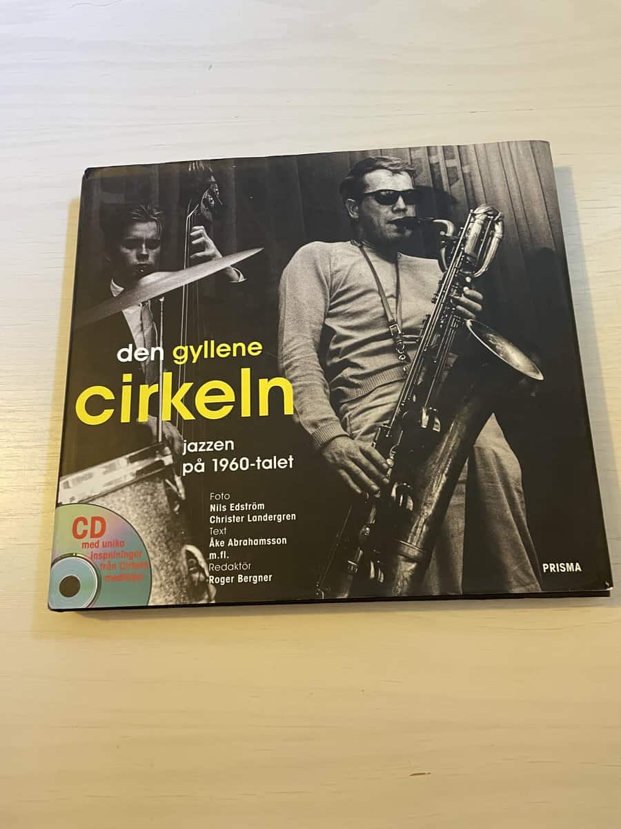 Åke Abrahamsson : Den gyllene cirkeln jazzen på 1960-talet