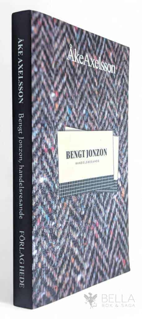 Åke Axelsson : Bengt Jonzon - handelsresande