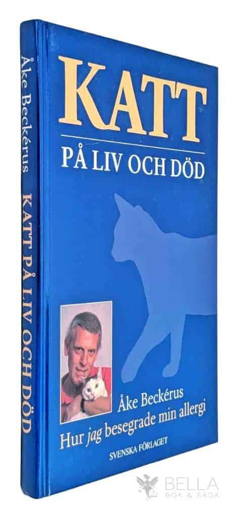 Åke Beckérus : Katt på liv och död