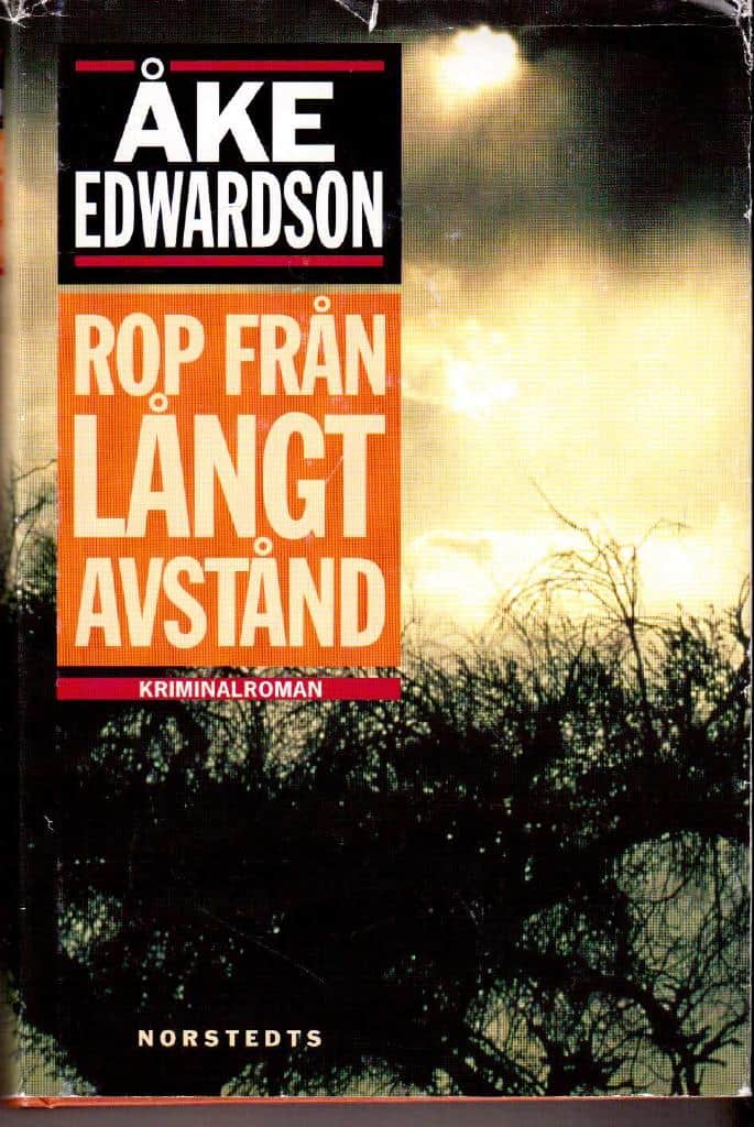 Åke Edwardson : Rop från långt avstånd