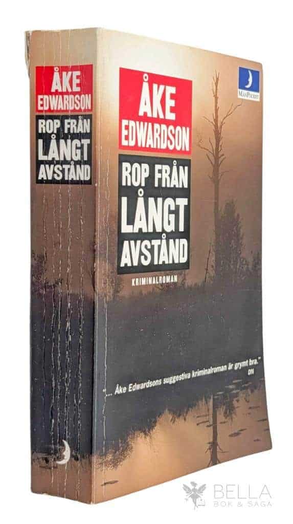 Åke Edwardson : Rop från långt avstånd