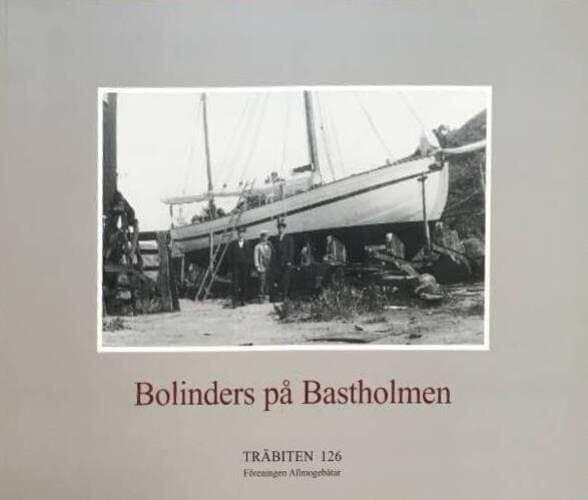 Åke Eriksson : Bolinders på Bastholmen