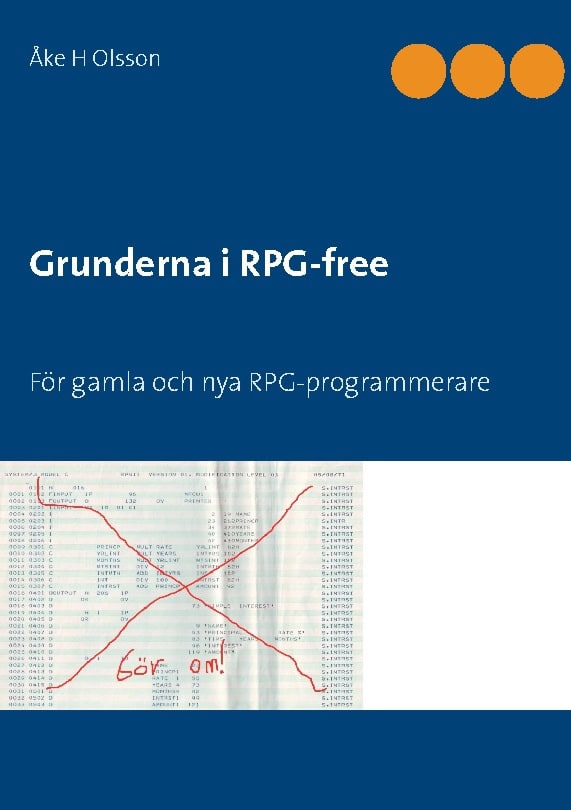 Åke H. Olsson : Grunderna i RPG-free : för gamla och nya RPG-programmerare
