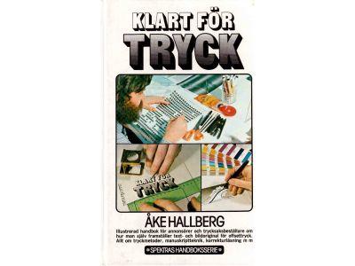 Åke Hallberg : Klart för tryck