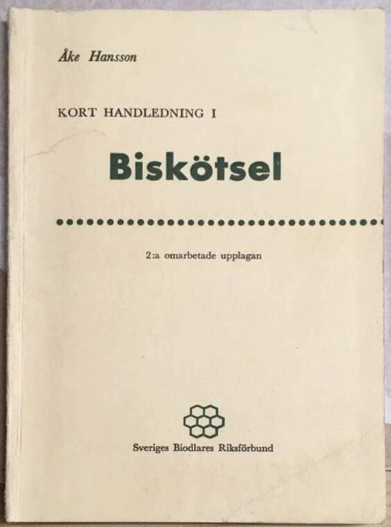 Åke Hansson : Kort handledning i biskötsel