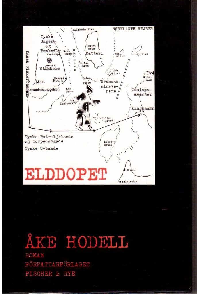 Åke Hodell : Elddopet