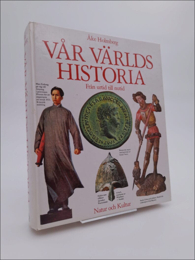 Åke Holmberg : Vår världs historia