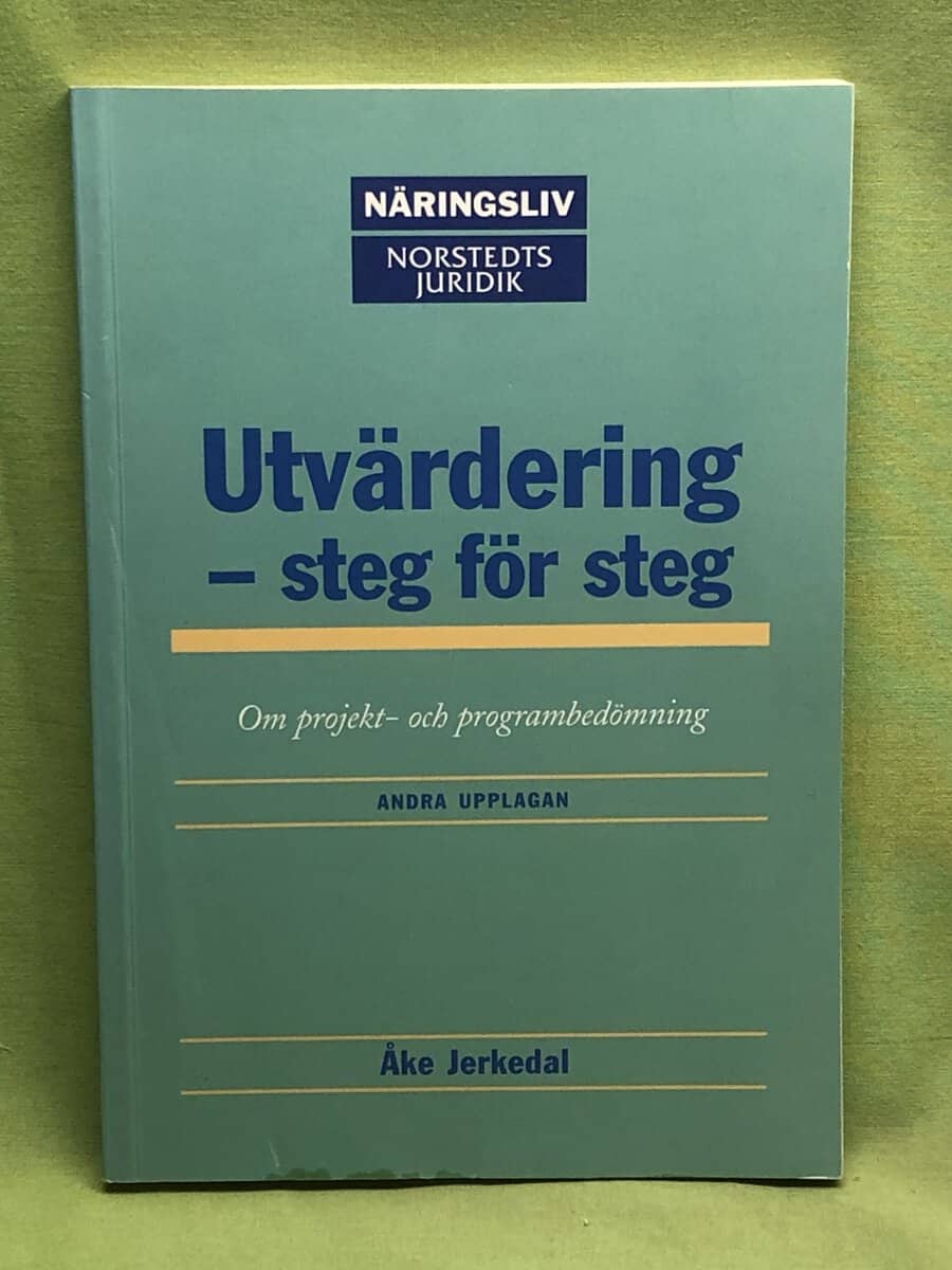 Åke Jerkedal : Utvärdering - steg för steg