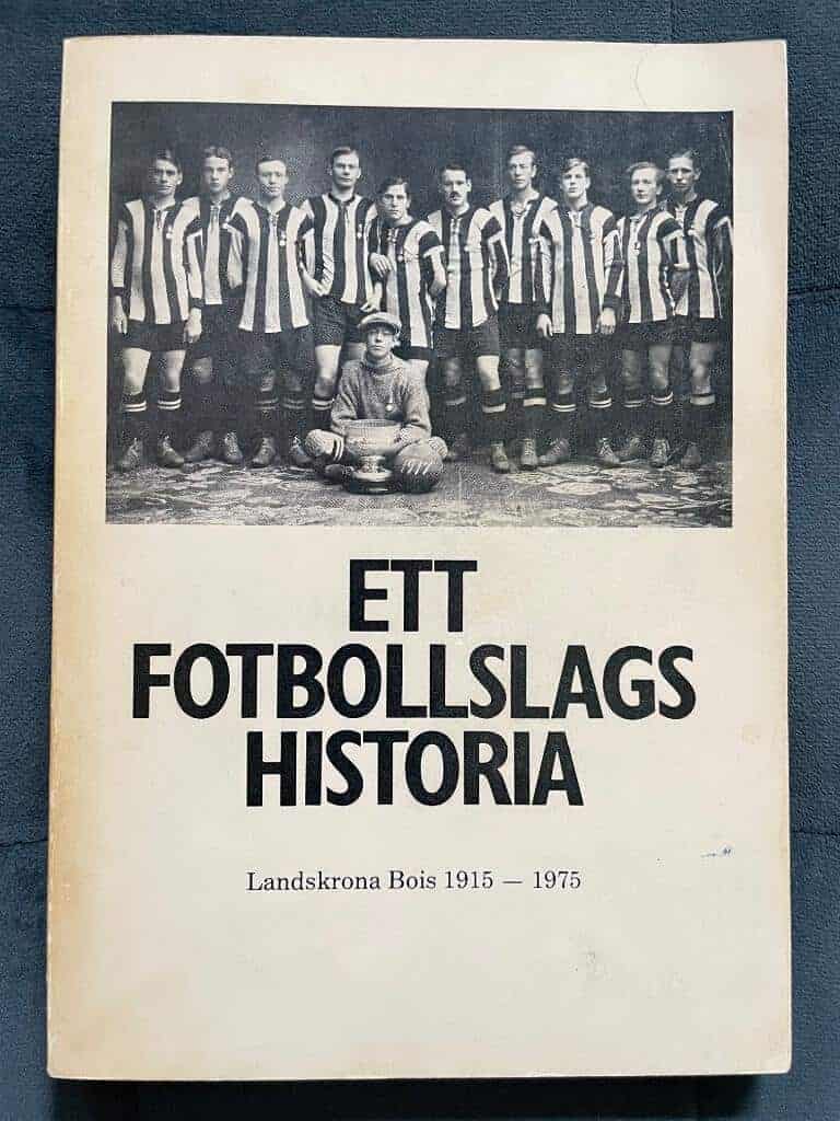 Åke Jönsson : Ett fotbollslags historia. Landskrona Bois 1915-1975