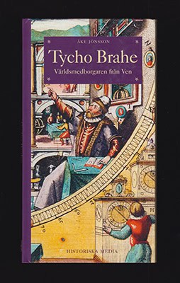 Åke Jönsson : Tycho Brahe