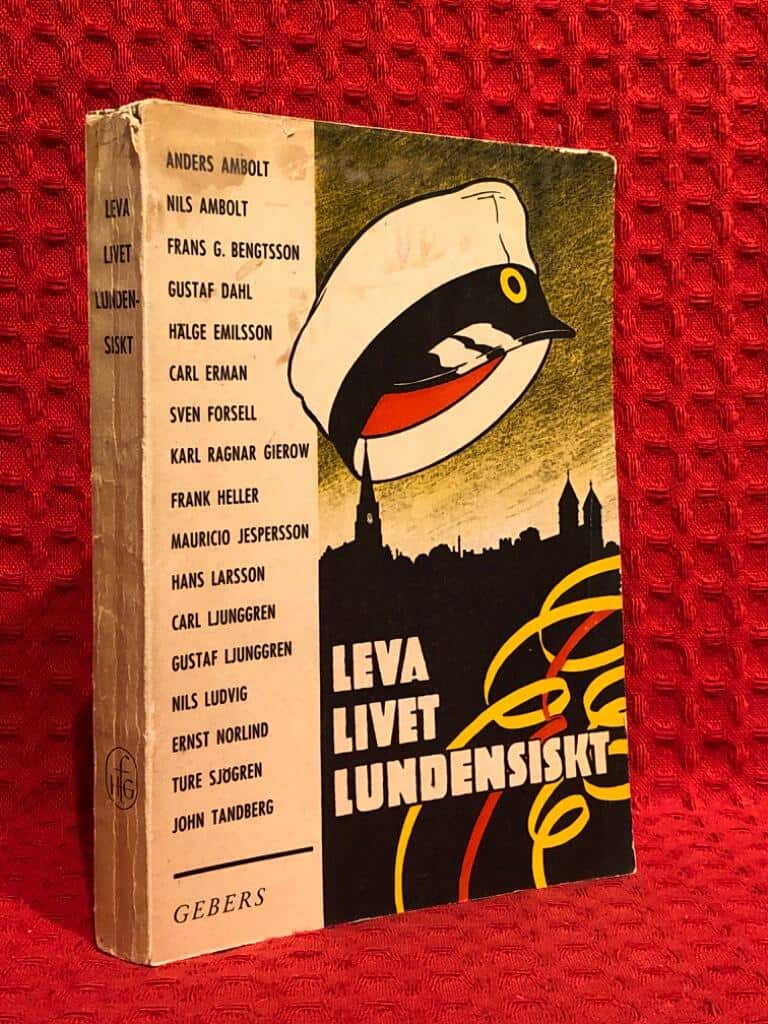 Åke Lellky Carl Ljunggren : Leva livet lundensiskt
